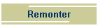 Remonter